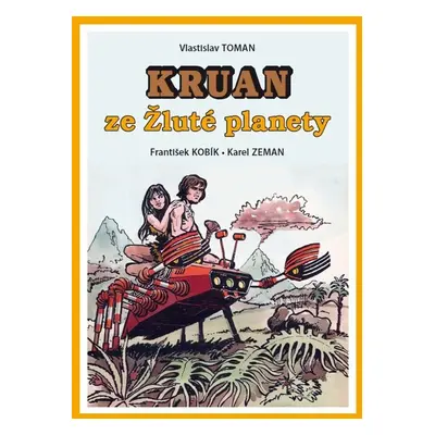 Kruan ze Žluté planety - Vlastislav Toman