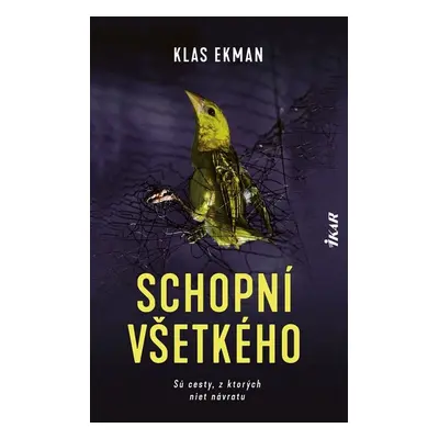 Schopní všetkého - Klas Ekman