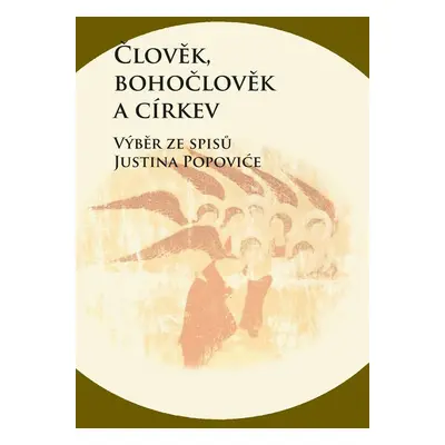 Člověk, bohočlověk a církev - Zdenko Širka