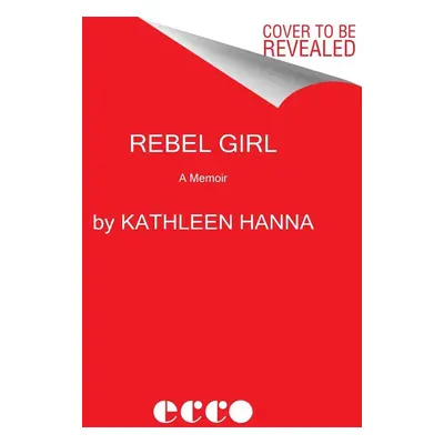 Rebel Girl - Olivia Dupin