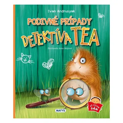 Podivné prípady detektíva Tea - Autor Neuveden