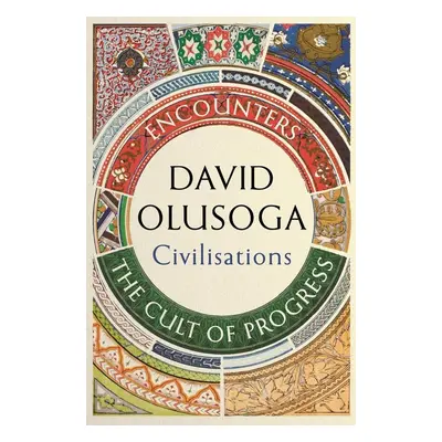 Civilisations - David Olusoga