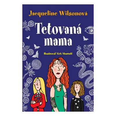 Tetovaná mama - Jacqueline Wilson