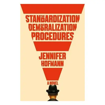 The Standardization of Demoralization Procedures - Jennifer Hofmann