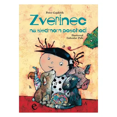 Zverinec na 7. poschodí - Peter Gajdošík