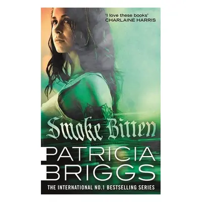 Smoke Bitten - Patricia Briggs