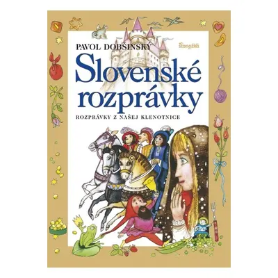 Slovenské rozprávky 1 - Pavol Dobšinský