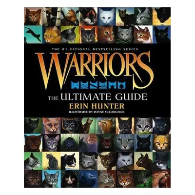 Warriors: The Ultimate Guide - Erin Hunterová