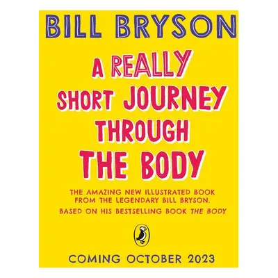 A Really Short Journey Through the Body - Emma Young