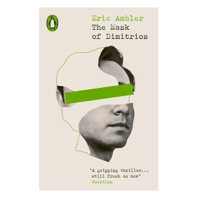 The Mask of Dimitrios - Eric Ambler