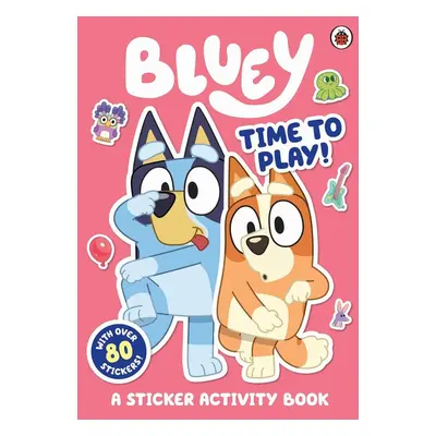 Bluey: Time to Play Sticker Activity - Autor Neuveden