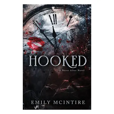 Hooked - Emily McIntire