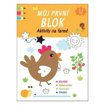 Můj první blok Aktivity na farmě - Autor Neuveden