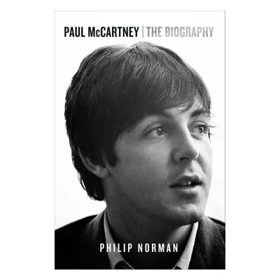 Paul McCartney - Philip Norman