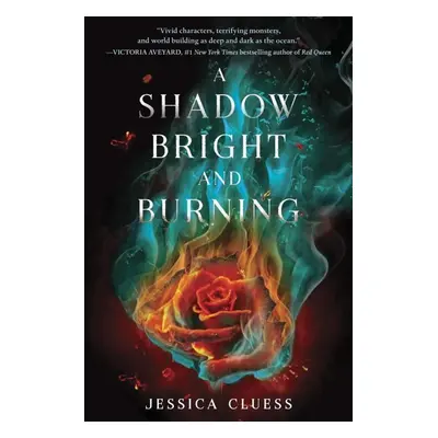 Kingdom on Fire 01. A Shadow Bright and Burning - Jessica Cluess