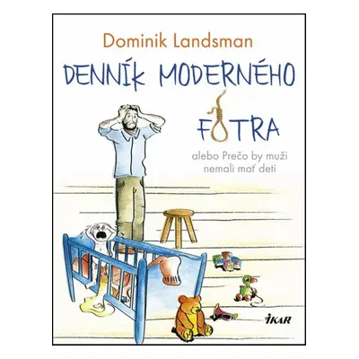 Denník moderného fotra - Dominik Landsman