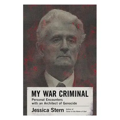 My War Criminal - Jessica Stern