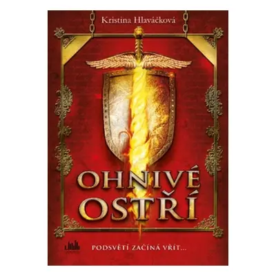 Ohnivé ostří - Kristina Hlaváčková