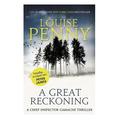 A Great Reckoning - Louise Penny