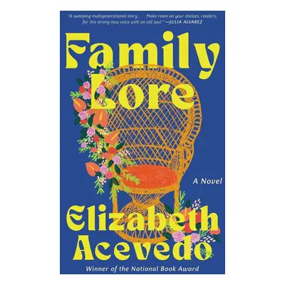 Family Lore - Elizabeth Acevedo