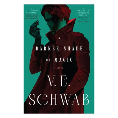 A Darker Shade of Magic - Victoria Schwabová