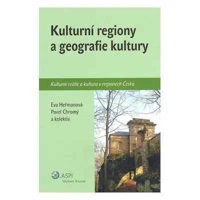 Kulturní regiony a geografie kultury - Eva Heřmanová