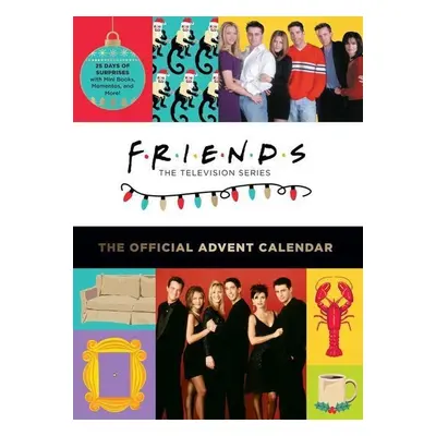 Friends: The Official Advent Calendar Book - Insight Editions