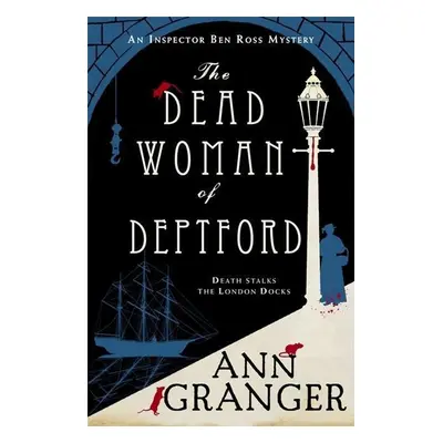 The Dead Woman of Deptford - Ann Granger