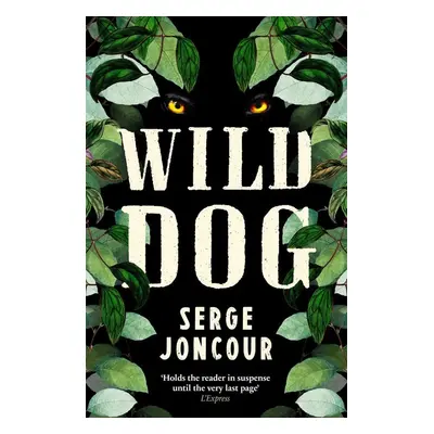 Wild Dog - Serge Joncour