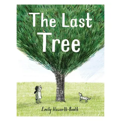 The Last Tree - Emily Haworth-Booth