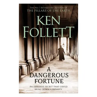 A Dangerous Fortune - Ken Follett