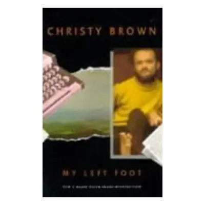 My Left Foot - Christy Brown