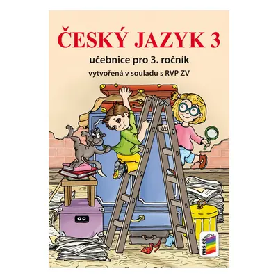 Český jazyk 3 Učebnice pro 3. ročník - Autor Neuveden