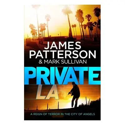 Private L.A. - James Patterson