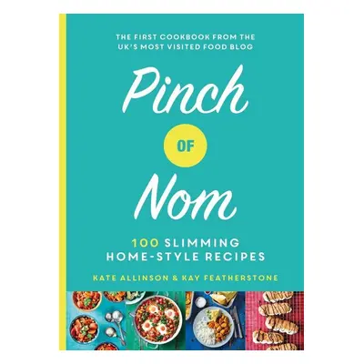 Pinch of Nom - Kay Featherstone