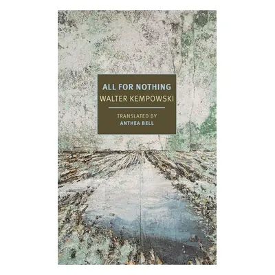 All for Nothing - Walter Kempowski