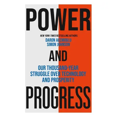 Power and Progress - Daren Acemoglu