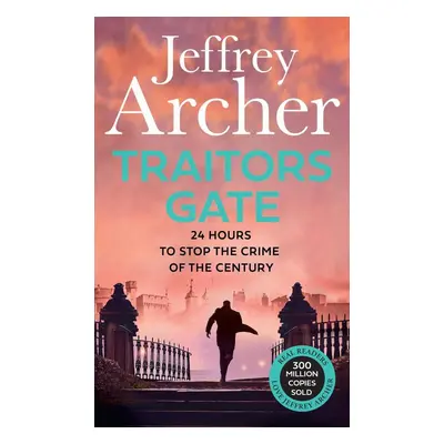 Traitors Gate - Jeffrey Archer