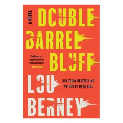 Double Barrel Bluff - Lou Berney