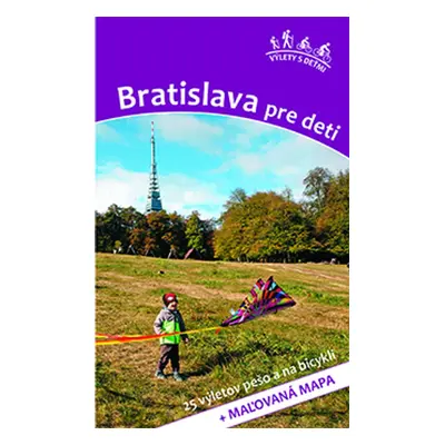 Bratislava pre deti - Viera Poláková