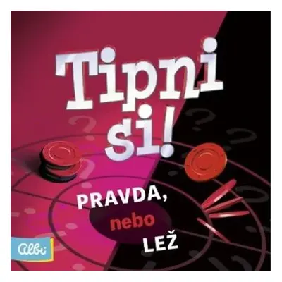 Tipni si! Pravda nebo lež - Autor Neuveden