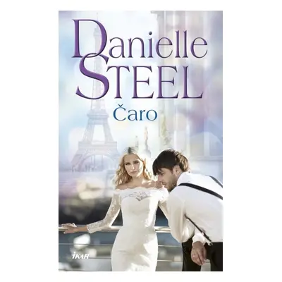 Čaro - Danielle Steel