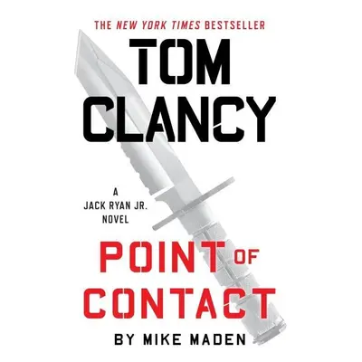 Tom Clancy's Point of Contact - Mike Maden