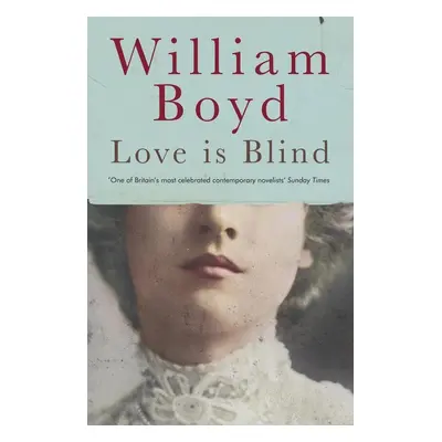 Love is Blind - William Boyd