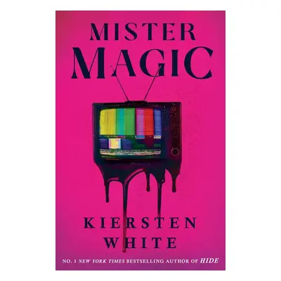 Mister Magic - Kiersten Whiteová