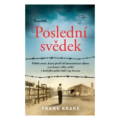 Poslední svědek - Frank Krake