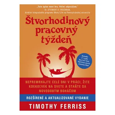 Štvorhodinový pracovný týždeň - Timothy Ferriss