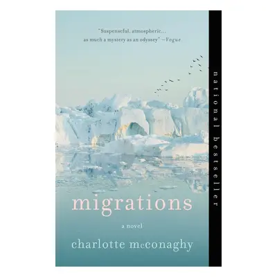 Migrations - Charlotte McConaghy