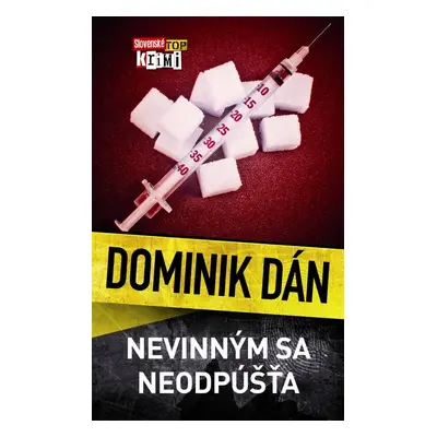 Nevinným sa neodpúšťa - Dominik Dán