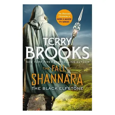 The Fall of Shannara 1. The Black Elfstone - Terry Brooks